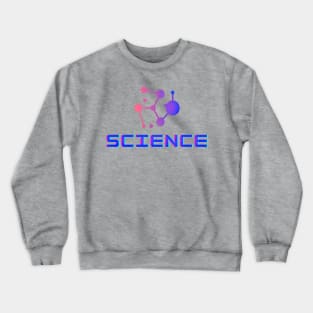 Chemistry: science and art of matter for lovers of observation and experimentation Crewneck Sweatshirt